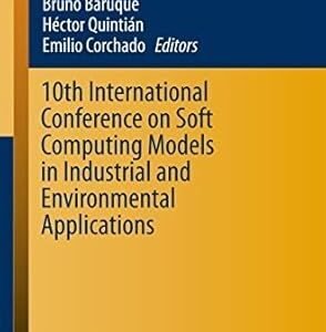 10th International Conference on Soft Computing Models in Industrial and Environmental Applications